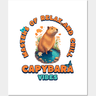 Capybara Vibes Masters Of Relax and Chill Posters and Art